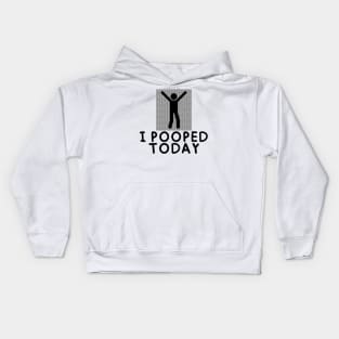 I Pooped Today #4 Kids Hoodie